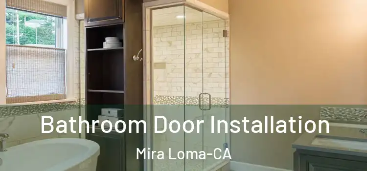  Bathroom Door Installation Mira Loma-CA