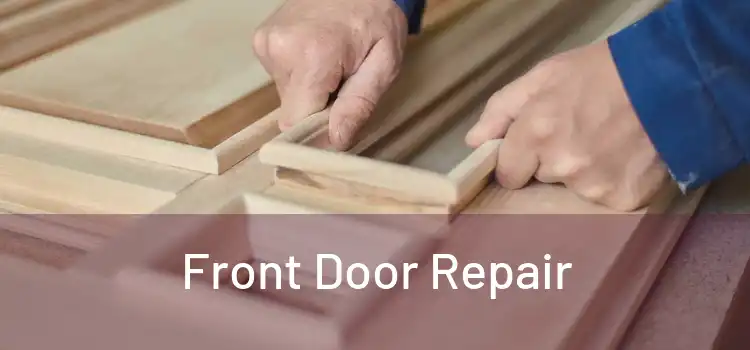  Front Door Repair 