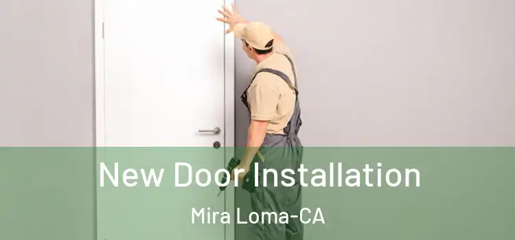  New Door Installation Mira Loma-CA