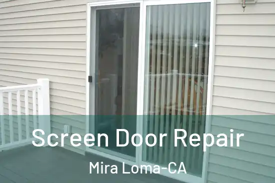 Screen Door Repair Mira Loma-CA