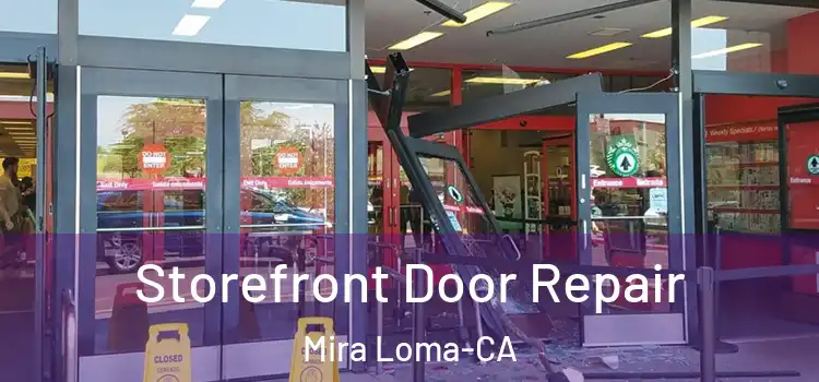  Storefront Door Repair Mira Loma-CA